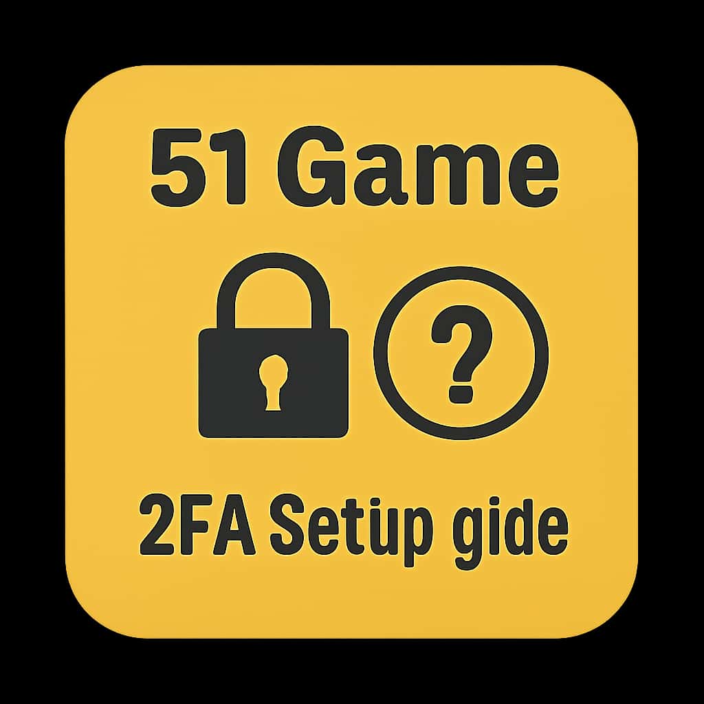 An informative badge representing the 51 Game 2FA setup.